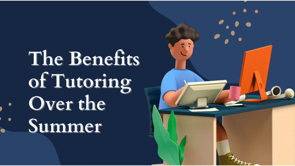 benefits of summer tutoring programs for kids
