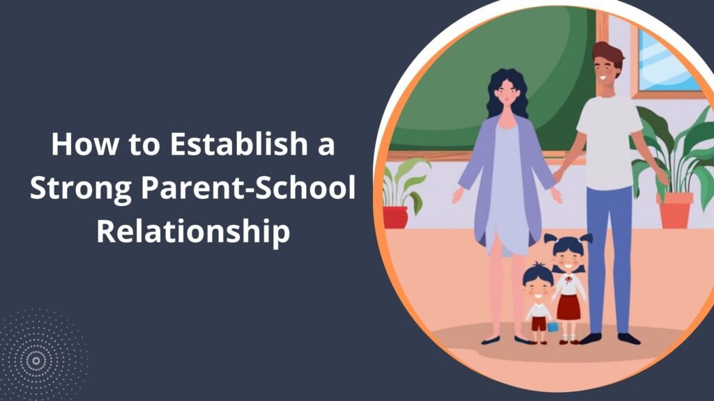 Parent-School Relationship